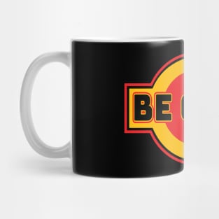 Be Good Mug